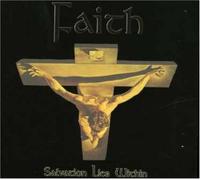 FAITH - SALVATION LIES WITHIN