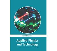 Faith Sherman Applied Physics and Technology (Copertina rigida)