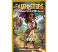 Faith Steps: Catalina and the Giant Umbrella
