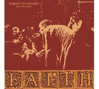 Faith - Subject to Change Plus First Demo