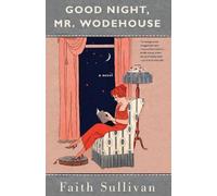 Faith Sullivan Good Night, Mr. Wodehouse (Copertina rigida)
