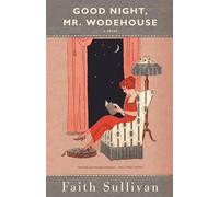Faith Sullivan Good Night, Mr. Wodehouse (Tascabile)