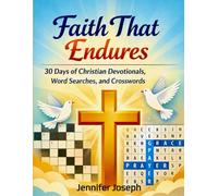 Faith That Endures: 30 Days of Christian Devotionals, Word Searches, & Crosswords for Peace & Spiritual Growth