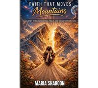 Faith That moves mountains
