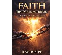 Faith That Would Not Break (Part One): When the Dust Settles