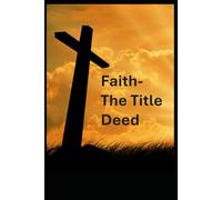 Faith - The Title Deed: 1