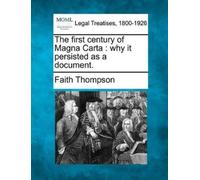 Faith Thompson The First Century of Magna Carta (Tascabile)