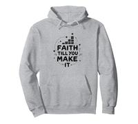 Faith Till You Make It - Citazione ispiratrice, Gesù Felpa con Cappuccio, Unisex per Adulti, Grigio Melange, M