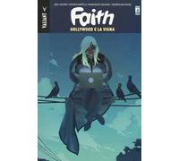 Faith. Vol. 1: Hollywood e la vigna