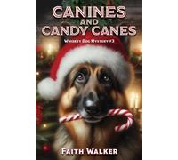 Faith Walker Canines and Candy Canes (Tascabile)