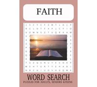 Faith Word Search Puzzle book: Word Searches With Easy To Read Print Building Your Faith, Restoring Hope And More | 6x9 inches, 110 pages| 50+ Puzzles... Gift for Vacations, Holidays and Free Times