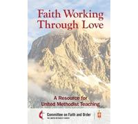Faith Working Through Love (Tascabile)