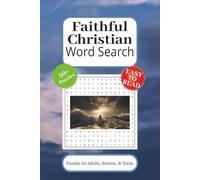 Faithful Christian Word Search Puzzle Book: Large Print Bible-Themed Word Searches Featuring Scripture, Christian Faith, Prayer and Inspirational ... Pages | Gift for Church, Travel & Holidays