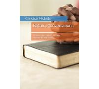 Faithful Conversations: Prayers and Notes of God’s Unconditional Love