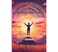 Faithful Footsteps: The Evangelist Prayer Journal