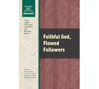 Faithful God, Flawed Followers