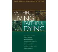 Faithful Living, Faithful Dying (Tascabile)