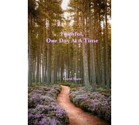 Faithful, One Day At A Time: Daily Devotions for Ordinary Days, Enduring Faith, and Quiet Trust