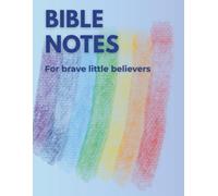 Faithful Pages: Bible Notes for Kids