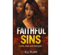 Faithful Sins: Love, Lies, and Betrayal