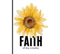 Faithful Thoughts: A Sunflower Journal": Lined Pages for Bright Ideas, Reflections, and Plans, Inspiring Faith