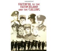 Faithful to the Fatherland and the Calling