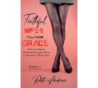 Faithful Wife's Fall From Grace Book 15
