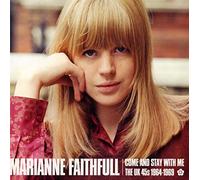 Marianne Faithfull Come and Stay With Me: The UK 45s 1964-1969 (CD) Album
