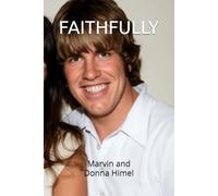 Faithfully: A Fifty-Year Love Story
