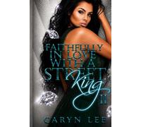 Faithfully In Love With A Street King II