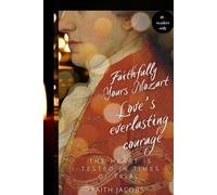 Faithfully Yours Mozart Special Edition: Everlasting Courage (Four-Year Anniversary Edition)
