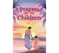 Faithlabs Prayers for My Children (Tascabile)