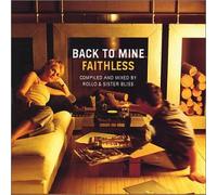 Faithless - Back to Mine