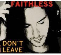Faithless - Don't leave [Single-CD]