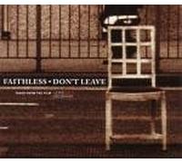 Faithless - Don't Leave (UK Import)