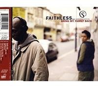 Faithless Feat.Sabrina Setlur - Bring My Family Back