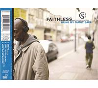 Faithless Feat.Sabrina Setlur - Bring My Family Back-Remixes