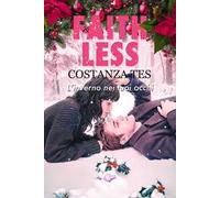 Faithless. L'inverno nei tuoi occhi