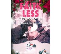 Faithless: L'inverno nei tuoi occhi (Collana Muse Romance - PubMe)