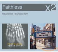 Faithless - Reverence/Sunday 8pm