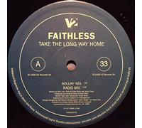 Faithless - Take The Long Way Home