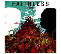Faithless - The Dance