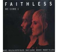 Faithless - We Come 1