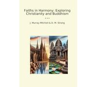 Faiths in Harmony: Exploring Christianity and Buddhism