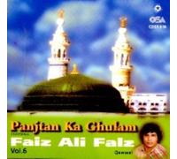 Faiz Ali Faiz - Panjtan Ka Ghulam - VOL6 - Nuovo CD