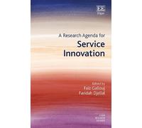 Faïz Gallouj A Research Agenda for Service Innovation (Tascabile)