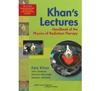 Faiz M Khan Khan's Lectures: Handbook of the Physics of Radiation Th (Tascabile)