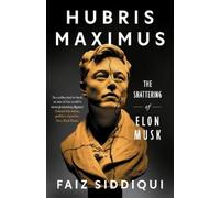 Faiz Siddiqui Hubris Maximus (Copertina rigida)