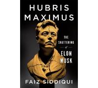Faiz Siddiqui Hubris Maximus (Copertina rigida)