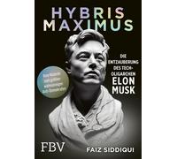 Faiz Siddiqui S Hybris Maximus: Die Entzauberung des Tech-Oli (Copertina rigida)